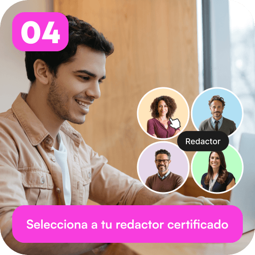 Selecciona a tu redactor certificado.